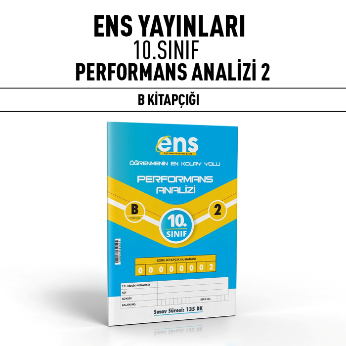 ENS 10.SINIF PERFORMANS ANALİZİ SERİSİ 2-B - 24-25